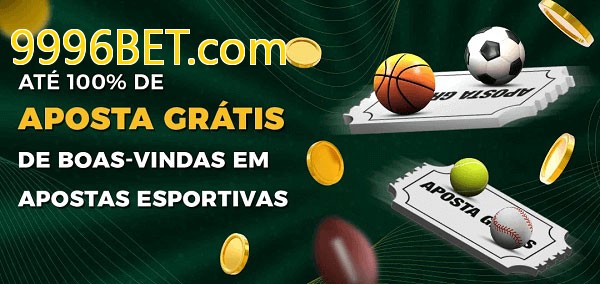 9996BET.combet Ate 100% de Aposta Gratis